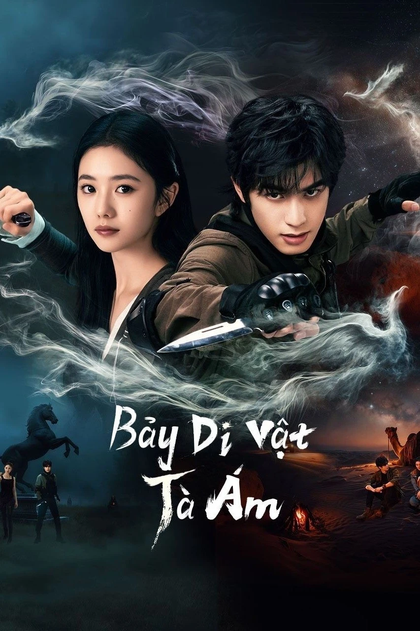 Bảy Di Vật Tà Ám (Thất Căn Tâm Giản) - The Seven Relics Of ill Omen (2025)